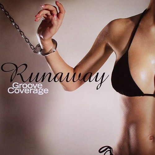 Groove Coverage - Runaway (HISASHIz Bootleg Remix)