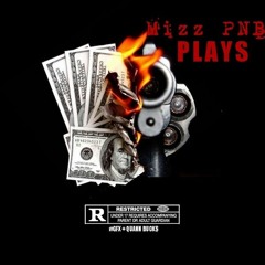 MIZZPNB PLAYS