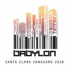Santa Clara Vanguard 2018: Babylon