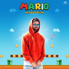 Mario - Naman Dhillon