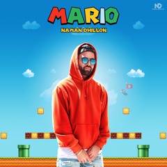 Mario - Naman Dhillon