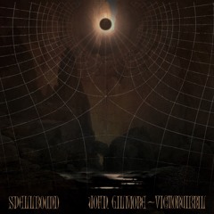 John Gilmore & VictorYibril - Spellbound