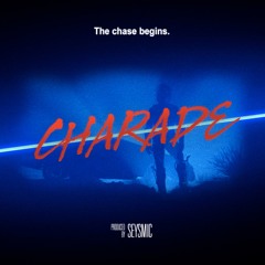 CHARADE (Through the Neon City)