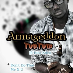 Bisa Kdei - Armageddon ft. Tuntum (Prod. By Tuntum) || GhXcludes.Com.Gh