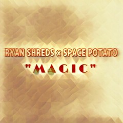 Magic (Prod. by Ryan Shreds)