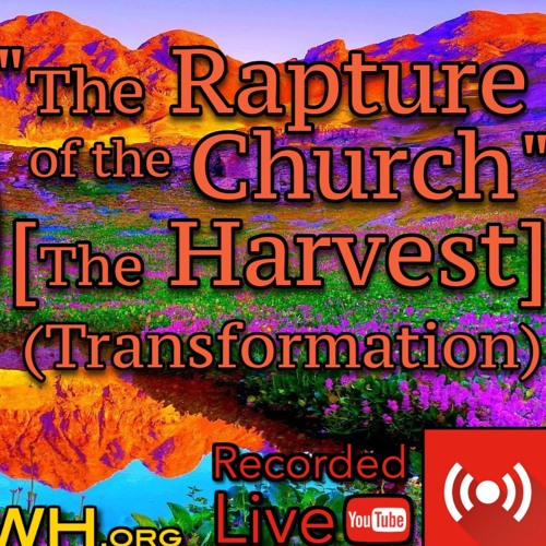 The Rapture of the Church (The Transformation) [The Error of the Christian Doctrine] {1st Part}
