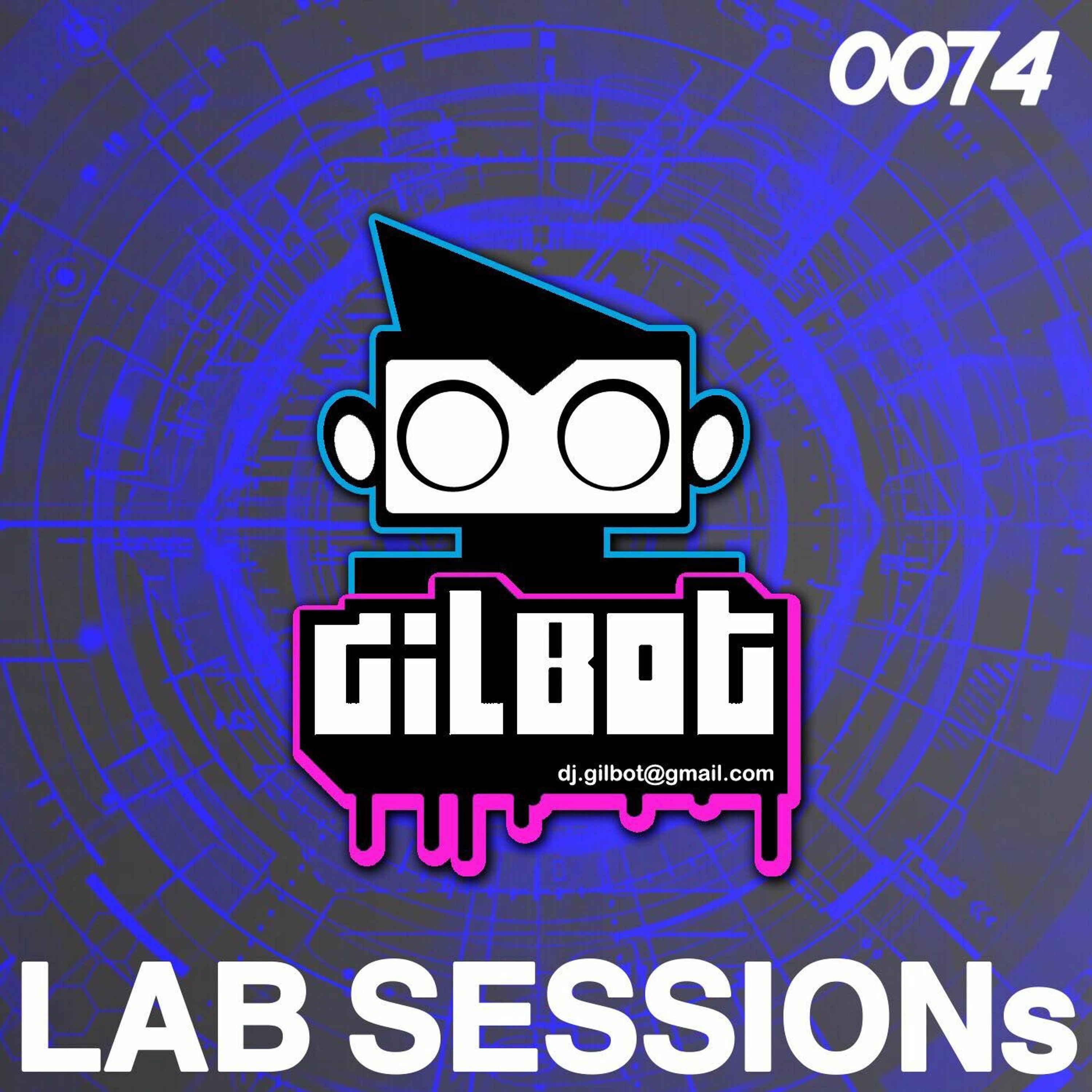 Gil8ot | LAB SESSIONs on Subliminal Radio | Show 0074 | 3 August 2018 episode artwork