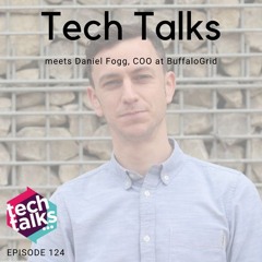 TechTalks meets Daniel Fogg, COO at BuffaloGrid