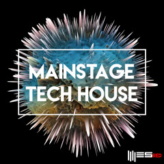 Mainstage Tech House