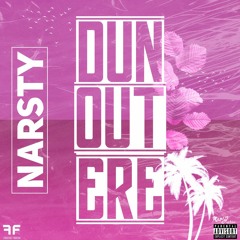 (Zone 2) Narsty - Dun Out Ere (Prod By. JB104)