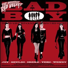 Red Velvet (레드벨벳) - BAD BOY (English Ver.) [RV Chill Mix]