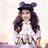 JAANI TERA NAA (Full Video) - SUNANDA SHARMA - SuKh E - JAANI - New Punjabi Songs 2017 - AMAR AUDIO-mc.mp3