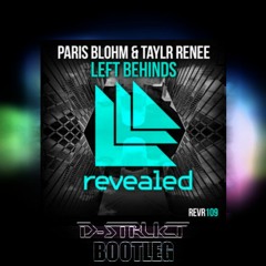Paris Blohm & Taylr Renee - Left Behinds (Eqrez Bootleg)FREE DOWNLOAD