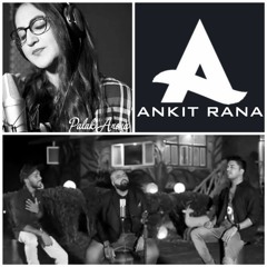 Ankit Rana | Mann Bharrya X Qismat | Remix | Palak Arora X Lamhbar, Vishal, Abhishek