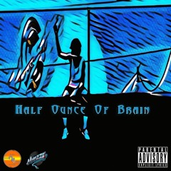 2. Half Ounce Of Brain