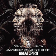 Armin van Buuren vs. Vini Vici – Great Spirit (Petboy Remix) **Supported by STARX, Olly James**