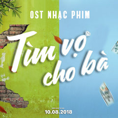 Ký Ức Vỡ Đôi (Tìm Vợ Cho Bà OST)