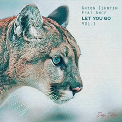 Anton Ishutin Feat Ange - Let You Go (VetLove, Mike Drozdov Remix)| ★OUT NOW★
