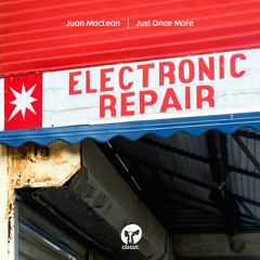 Juan MacLean 'Just Once More' (Extended Dirt Mix)