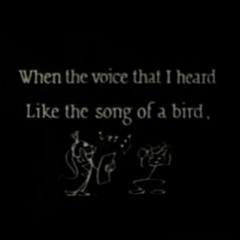 mama, when the voice that I heard, like the song of the bird
