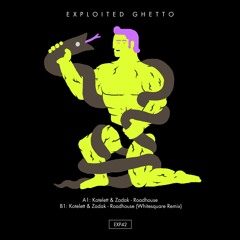 Kotelett & Zadak - Roadhouse (Whitesquare Remix) | Exploited Ghetto