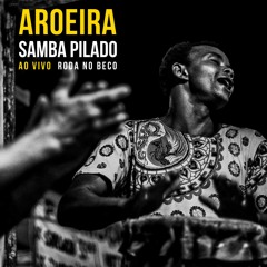 Cid Aroeira - Samba Pilado Ao Vivo no Beco - 2018