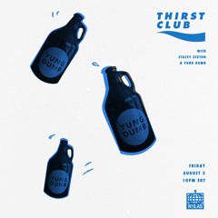Thirst Club x YUNG DUMB