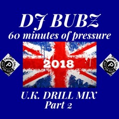 UK Drill Mix 2018 Part 2----60 minutes of Pressure