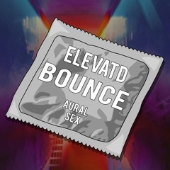 [ASX020] Elevatd - Bounce