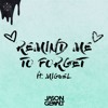 Kygo Ft Miguel Remind Me To Forget Jason Gewalt Remix Mp3