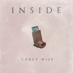 Corey Wise - Inside