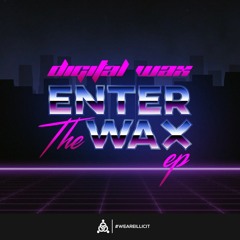 Digital Wax - Hey DJ [ILL006]