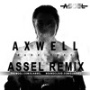 Axwell - Barricade (Assel Remix) Axwell - Barricade (Assel Remix)