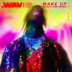 Travis Scott - Wake Up (Wealstarr Remix)