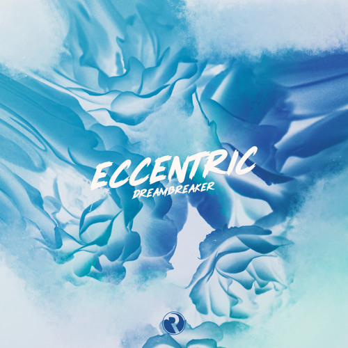 Eccentric - Dreambreaker