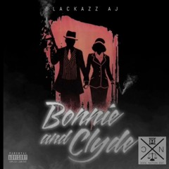 BLACKAZZ AJ Bonnie & Clyde