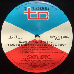 Mommy Daddy (instrumental) / François Dompierre / Tiens-toi bien après les oreilles à papa (1971)