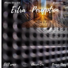 Extra Perception the e.p.