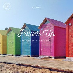 레드벨벳 (RED VELVET) - Power Up (파워업) Piano Cover 피아노 커버