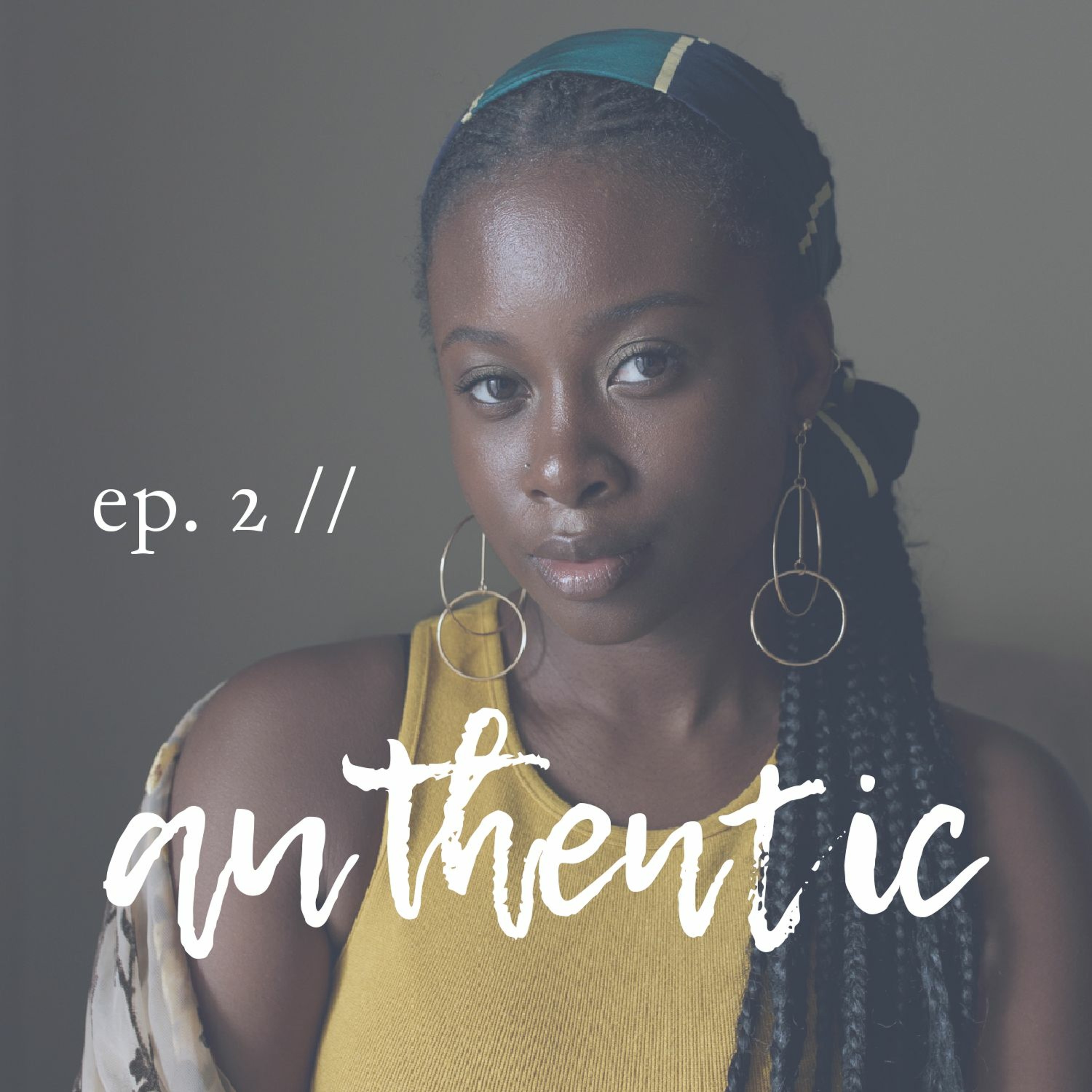ep # 2 : A U T H E N T I C , with Damola Akintunde episode artwork