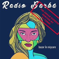 DJ Tommi REMIX  Radio Barbã The Dream Express FREE DOWNLOAD