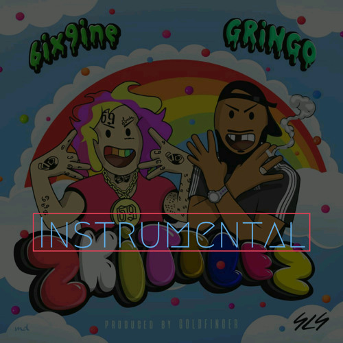 GRiNGO x 6IX9INE - ZKITTLEZ GIGI (Instrumental+Lyrics)