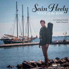 Sean Heely - Edge of the Bow - The Donegal Connection