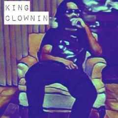 King Clownin- D.F.W.U (No Features Tha Mixtape)