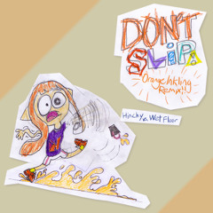 Don't Slip! Orange Inkling Remix!!