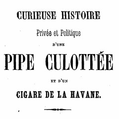 Dialogue pipe / cigare