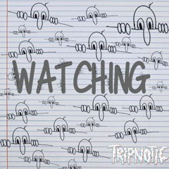 Tripnotic - Watching (Ft. Jeff Kush)[Buygore Premier]