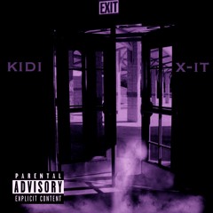 Kidi/ X-it: Unofficial Project