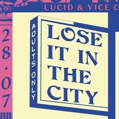 Lake Haze [Operator x Lose it in the City Festival] - 28th July 2018