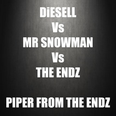 PIPER FROM THE ENDZ - DiESELL UK GARAGE REMIX
